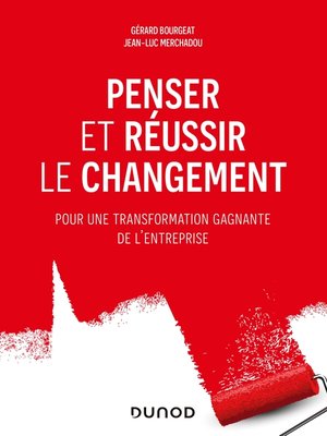 cover image of Penser et réussir le changement